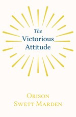 The Victorious Attitude