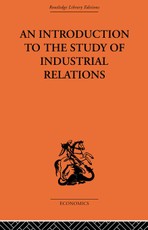 An Introduction to the Study of Industrial Relations
