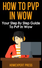 How to PvP in World of Warcraft