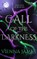 Call of the Darkness