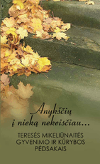 Anykščių į nieką nekeisčiau...