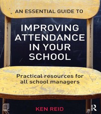 Reid, K: Essential Guide to Improving Attendance in your Sch