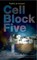 Cell Block Five