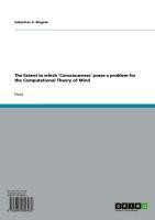 The Extent to which 'Consciousness' poses a problem for the Computational Theory of Mind