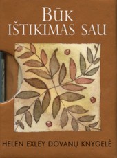 Būk ištikimas sau. Mini knygelė