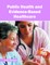 Public Health and Evidence-Based Healthcare