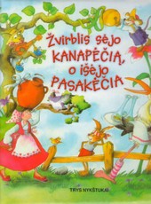 Žvirblis sėjo kanapėčią, o išėjo pasakėčia