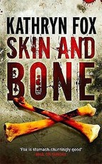 Skin and bone