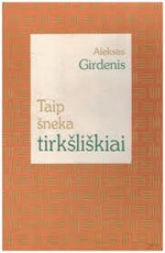Taip šneka tirkšliškiai