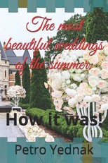 The most beautiful weddings of the summer
