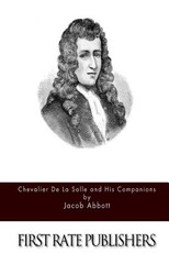 Chevalier de la Salle and His Companions