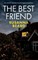 THE BEST FRIEND an utterly addictive psychological suspense