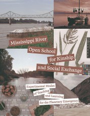 Mississippi River Open School for Kinship and Social Exchange