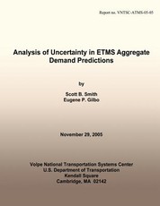 Analysis of Uncertainty in ETMS Aggregate Demand Predictions