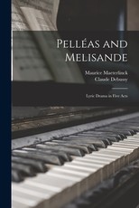 PellÃ©as and Melisande