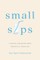 Small Sips