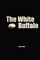 The White Buffalo