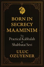 Born in Secrecy--Maaminim