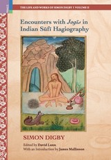 Encounters with Jogīs in Indian Sūfī Hagiography