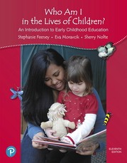 Who Am I in the Lives of Children? an Introduction to Early Childhood Education