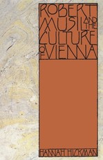 Robert Musil and the Culture of Vienna