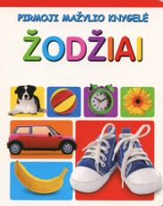 Pirmoji mažylio knygelė. Žodžiai