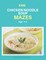 Kids Chicken Noodle Soup Mazes Age 4-6