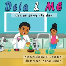 Deja and Me
