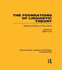 The Foundations of Linguistic Theory (RLE Linguistics B: Gra