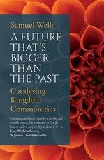 A Future That's Bigger Than the Past