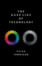The Dark Side of Technology