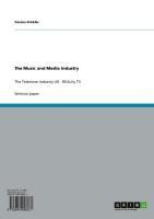The Music and Media Industry