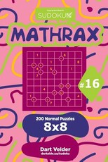 Sudoku Mathrax - 200 Normal Puzzles 8x8 (Volume 16)