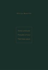 Sielos preliudai. Preludes of soul. Preliudy duši (reginčiųjų ir Brailio raštu)