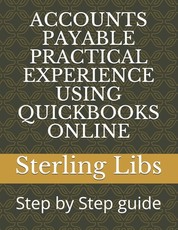 Accounts Payable Practical Experience Using QuickBooks Online