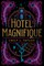 Hotel Magnifique