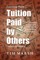 Tuition Paid by Others