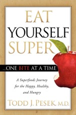 Eat Yourself Super ... One Bite at a Time
