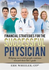 Financial Strategies for the Successful Physician