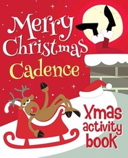 Merry Christmas Cadence - Xmas Activity Book