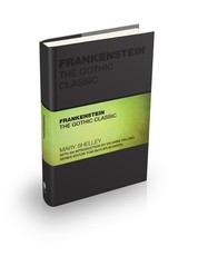 Frankenstein; Or, the Modern Prometheus