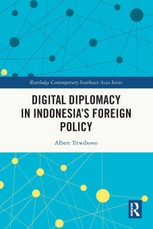 Digital Diplomacy in Indonesia's Foreign Policy