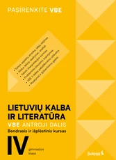 Lietuvių kalba ir literatūra, VBE II dalis. Bendrasis ir išplėstinis kursas, IV gimnazijos klasė, serija Pasirenkite VBE