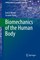 Biomechanics of the Human Body