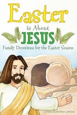Easter is About Jesus