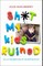 Sh*t My Kids Ruined