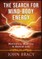The Search for Mind-Body Energy