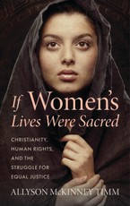 If Women's Lives Were Sacred