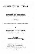 Septem contra Thebas, a tragedy of Aeschylus