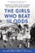 The Girls Who Beat the Odds